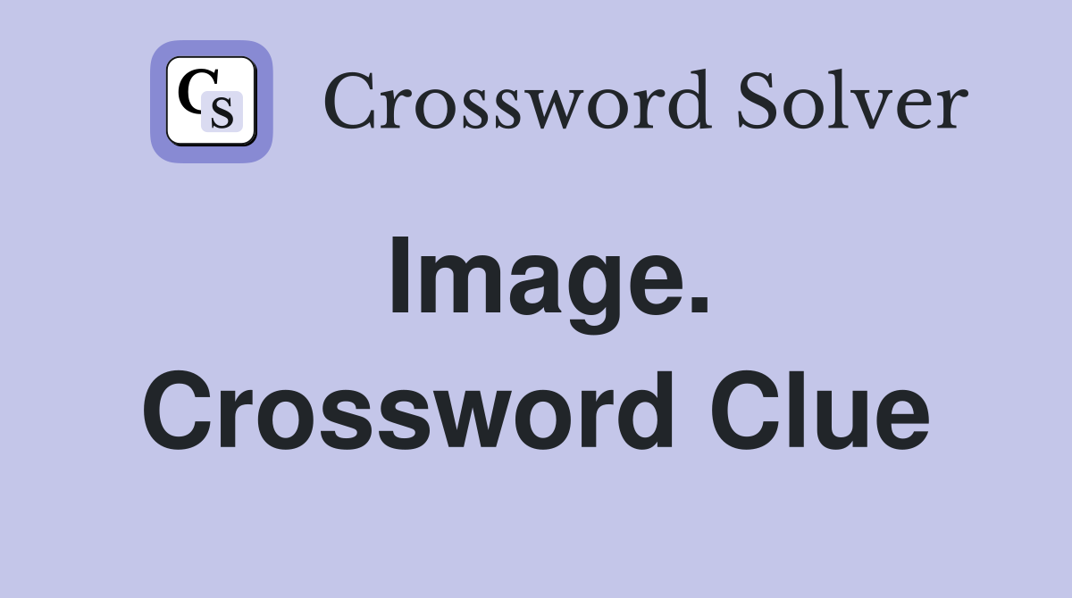 Image. Crossword Clue