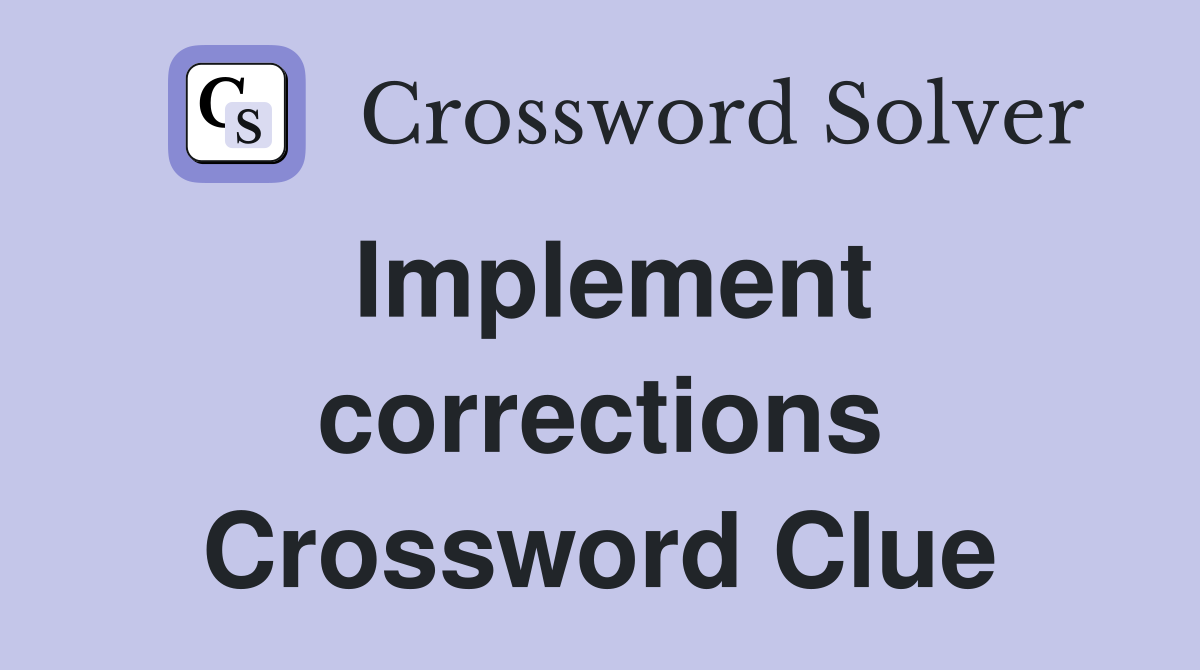 Implement corrections Crossword Clue