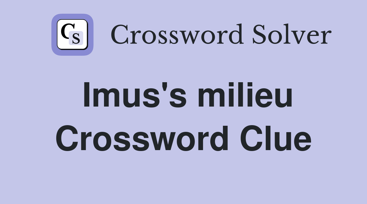 Imus's milieu Crossword Clue