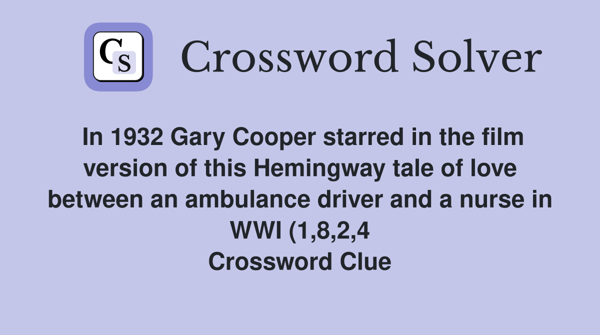 In 1932 Gary Cooper starred in the film version of this Hemingway tale In 1932 Gary Cooper starred in the film version of this Hemingway tale