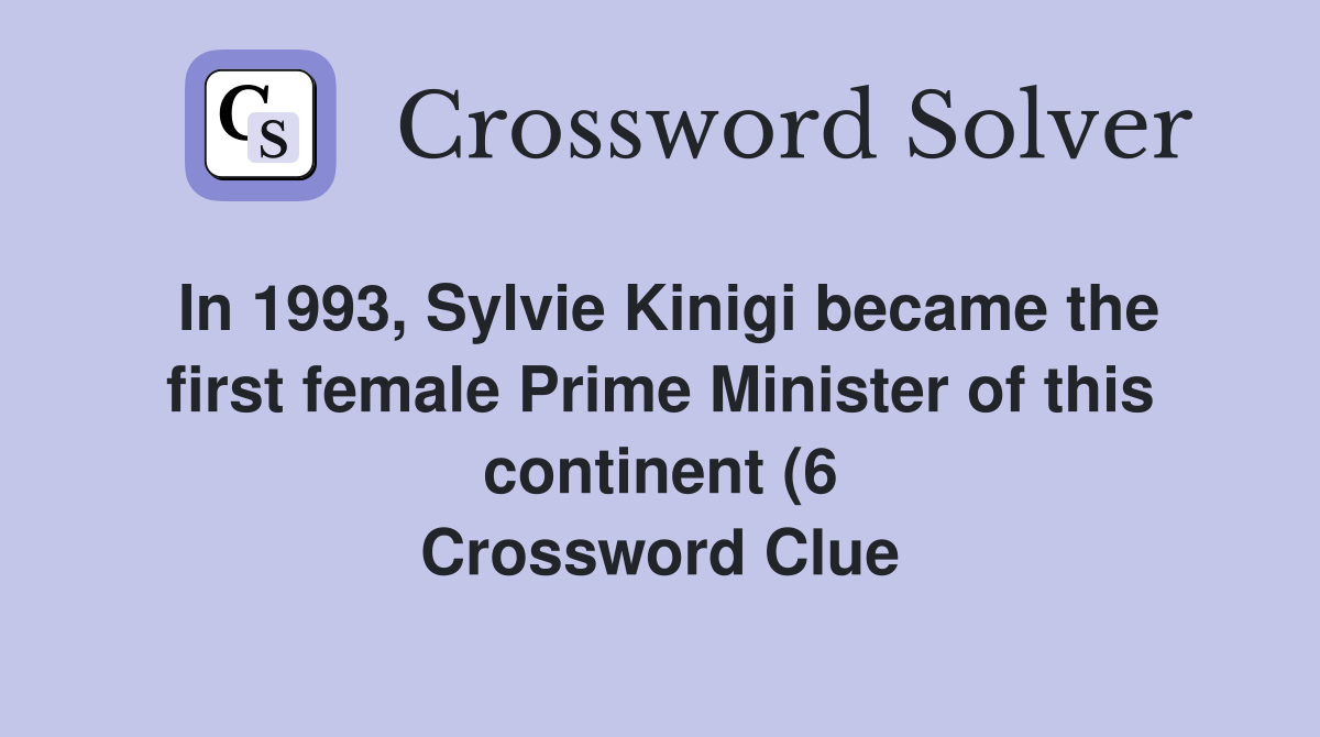 In 1993 Sylvie Kinigi became the first female Prime Minister of this In 1993 Sylvie Kinigi became the first female Prime Minister of this