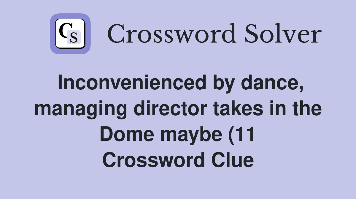 Inconvenienced by dance managing director takes in the Dome maybe (11 Inconvenienced by dance managing director takes in the Dome maybe (11