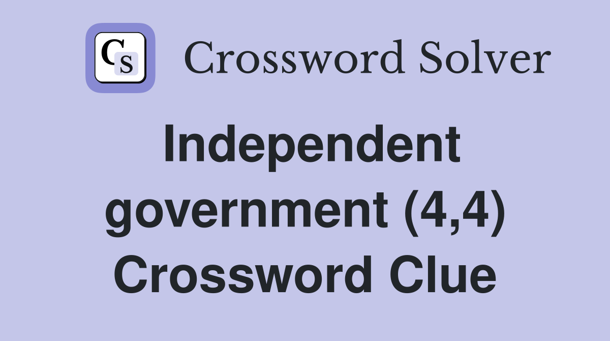 Independent government (4,4) Crossword Clue