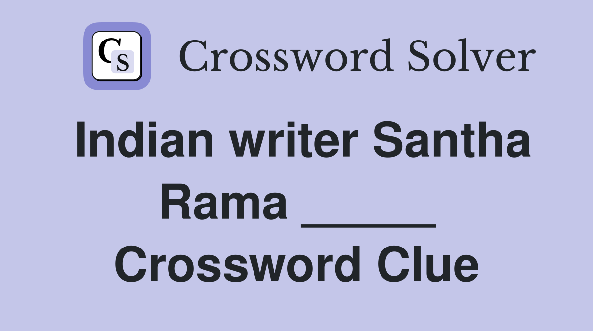 Indian writer Santha Rama _____ Crossword Clue