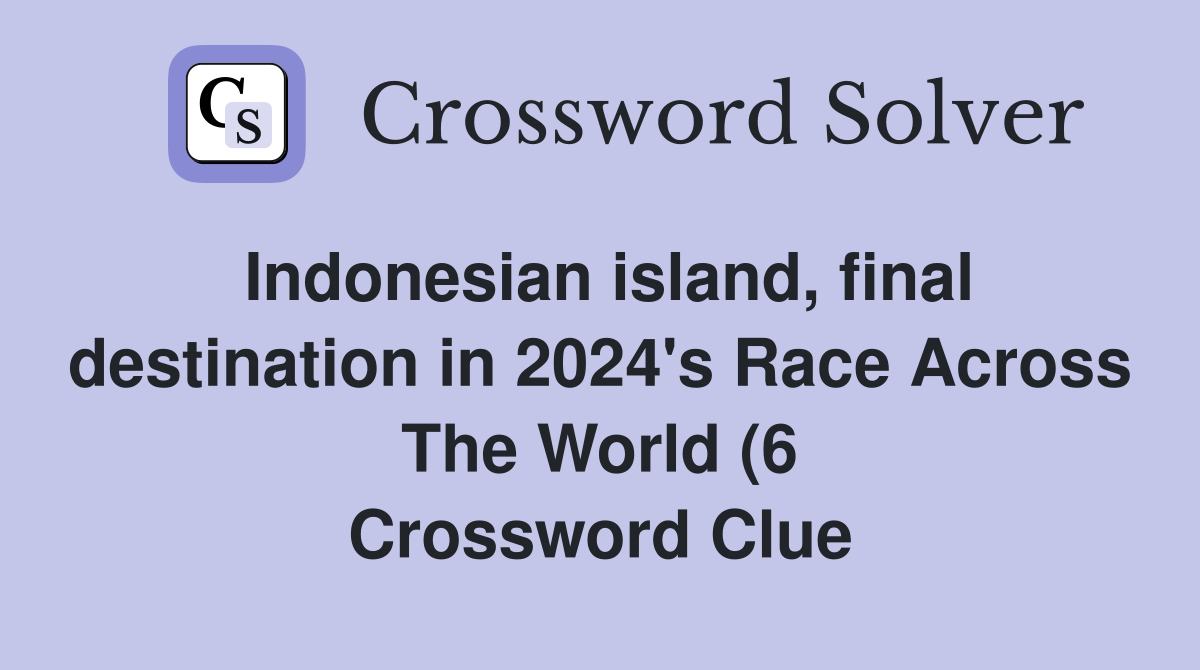 Indonesian island final destination in 2024 #39 s Race Across The World (6 Indonesian island final destination in 2024 #39 s Race Across The World (6