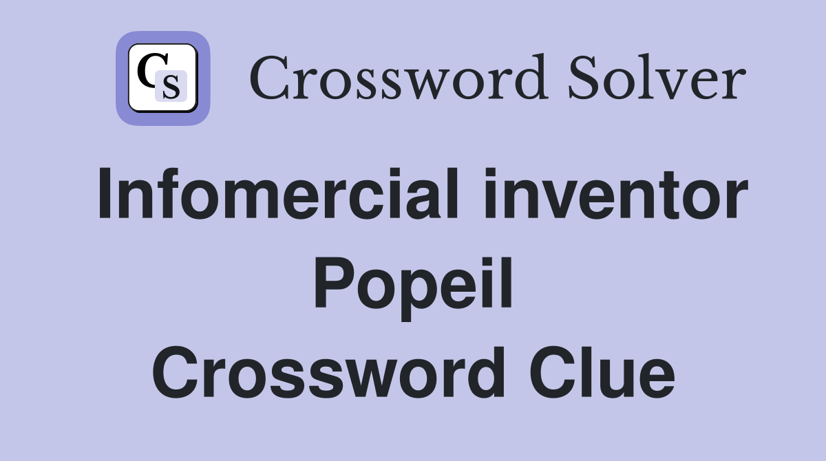 Infomercial inventor Popeil Crossword Clue