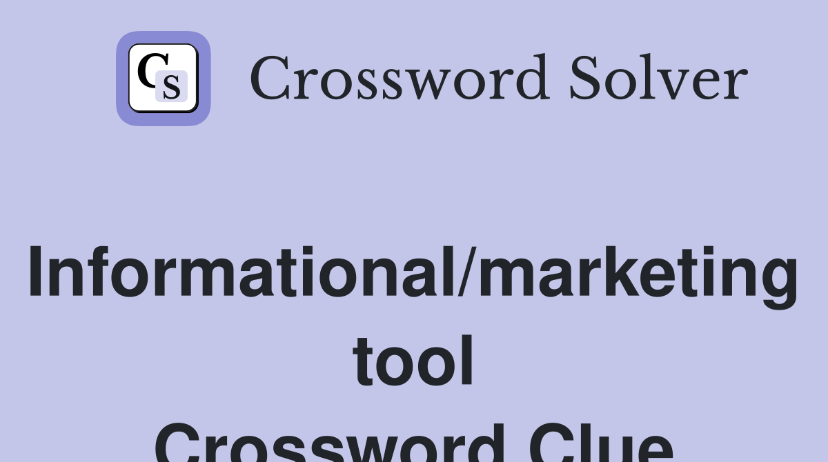 Informational/marketing tool Crossword Clue