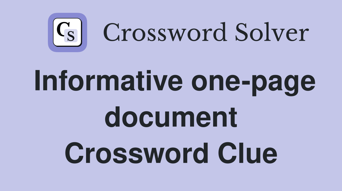Informative one-page document Crossword Clue