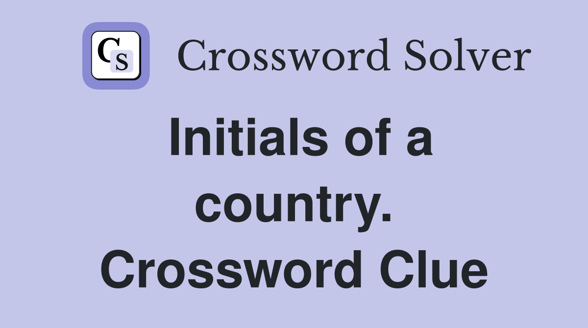 Initials of a country. Crossword Clue