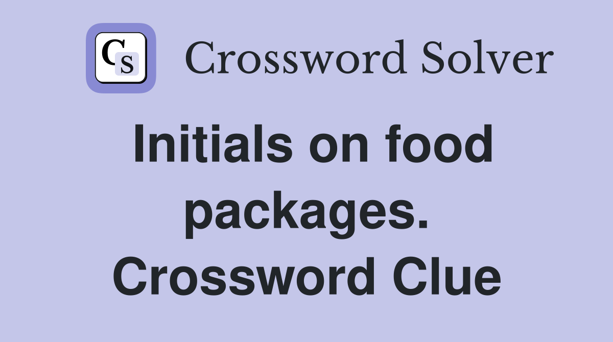 Initials on food packages. Crossword Clue