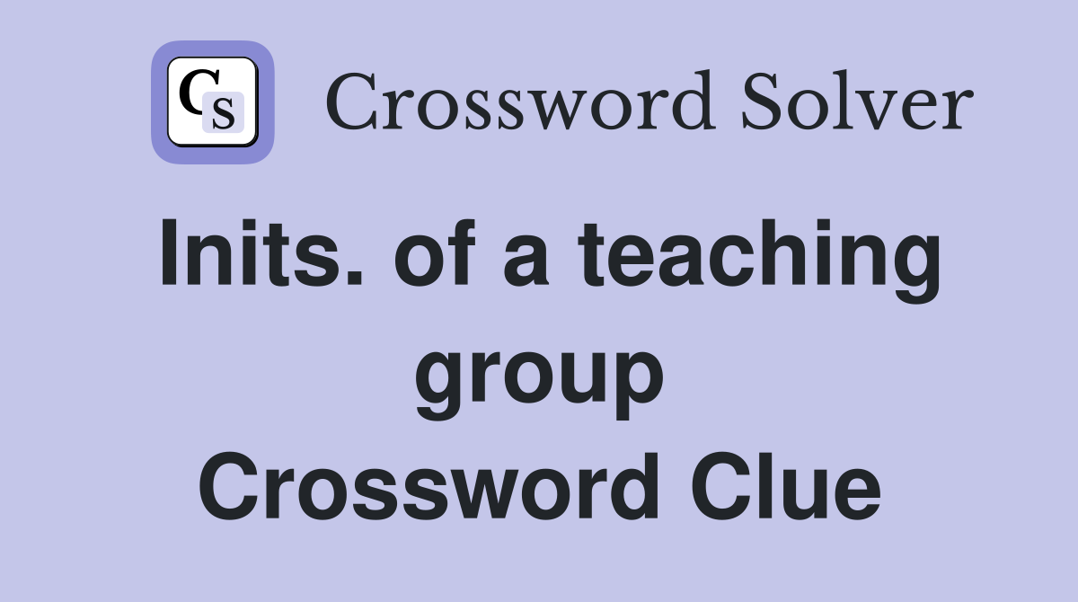 Inits. of a teaching group Crossword Clue