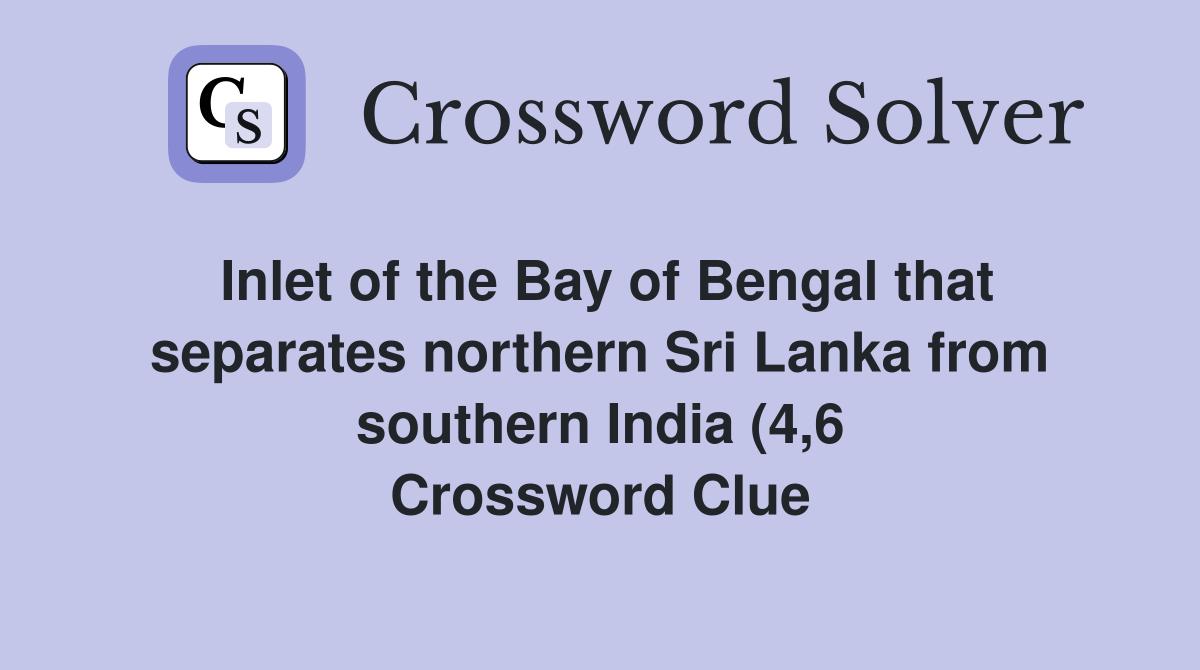 Inlet of the Bay of Bengal that separates northern Sri Lanka from Inlet of the Bay of Bengal that separates northern Sri Lanka from