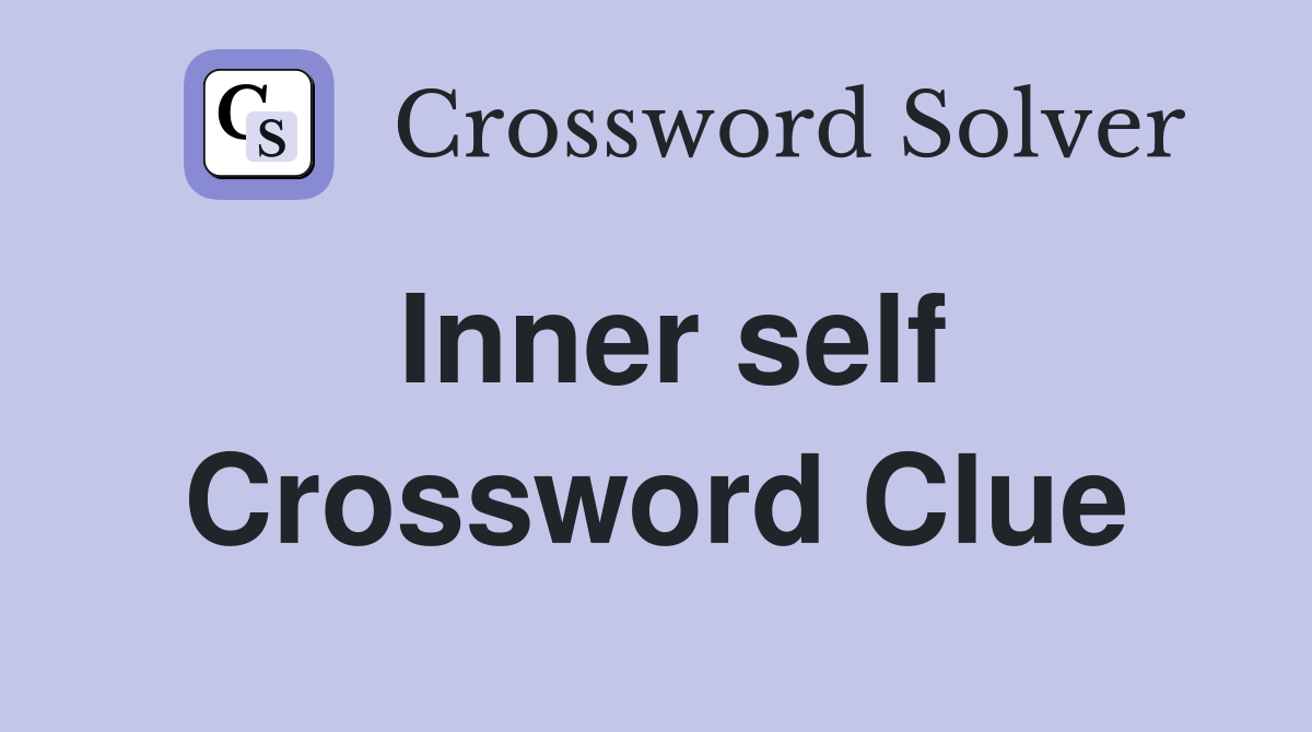 Inner self Crossword Clue