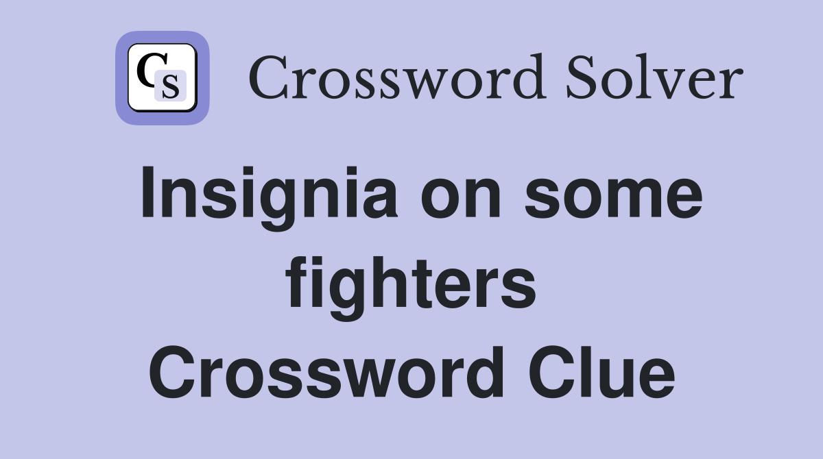 Insignia on some fighters Crossword Clue