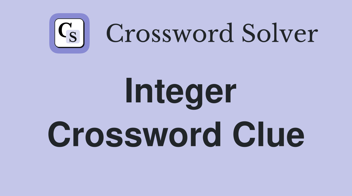 Integer Crossword Clue