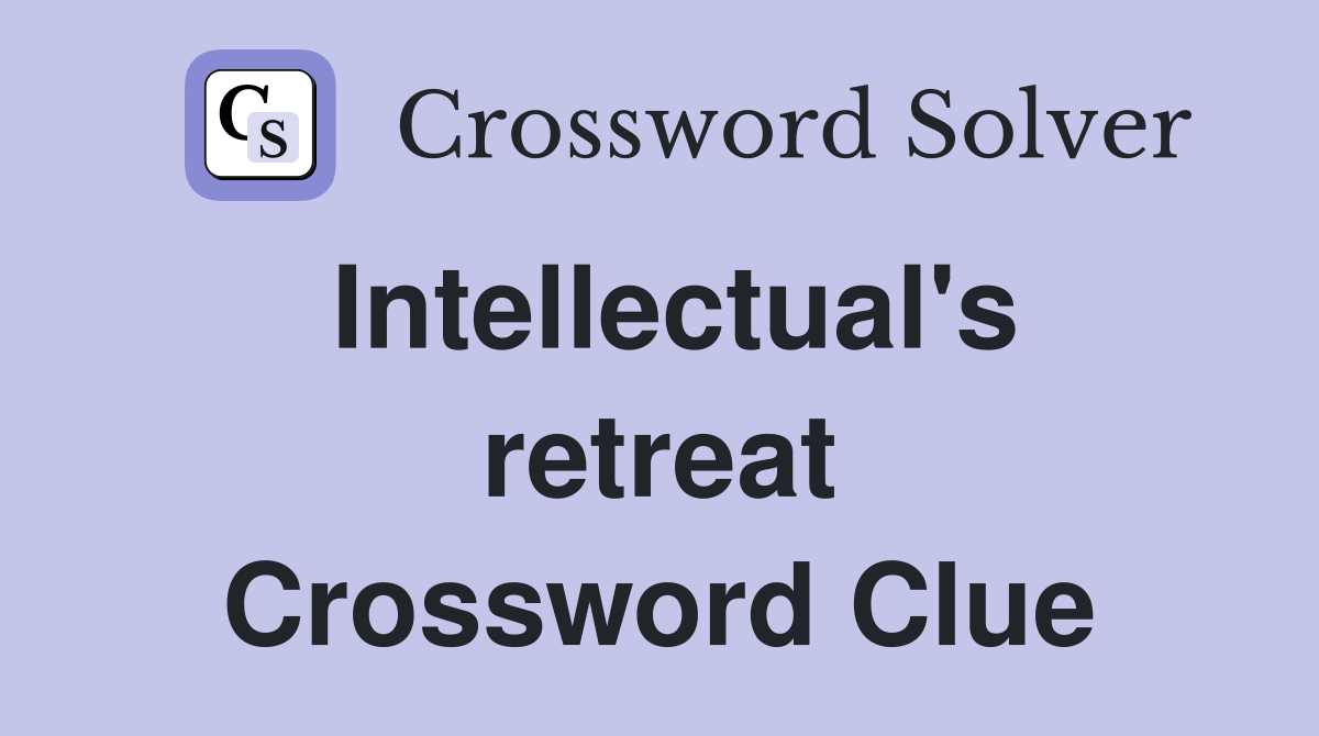 Intellectual's retreat Crossword Clue