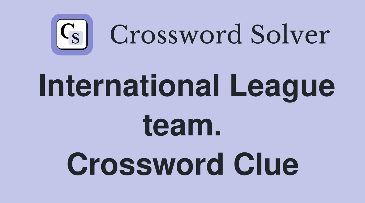 International League team. Crossword Clue