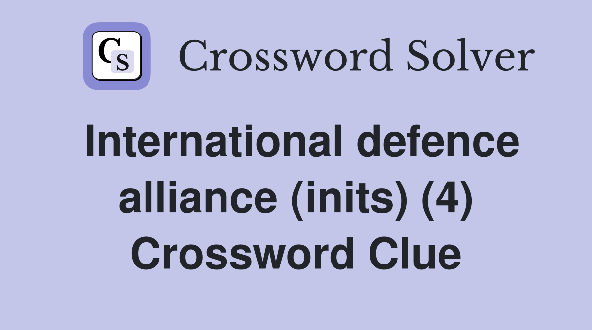 International defence alliance (inits) (4) Crossword Clue
