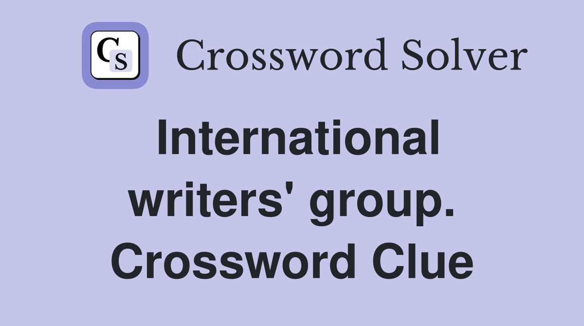 International writers' group. Crossword Clue
