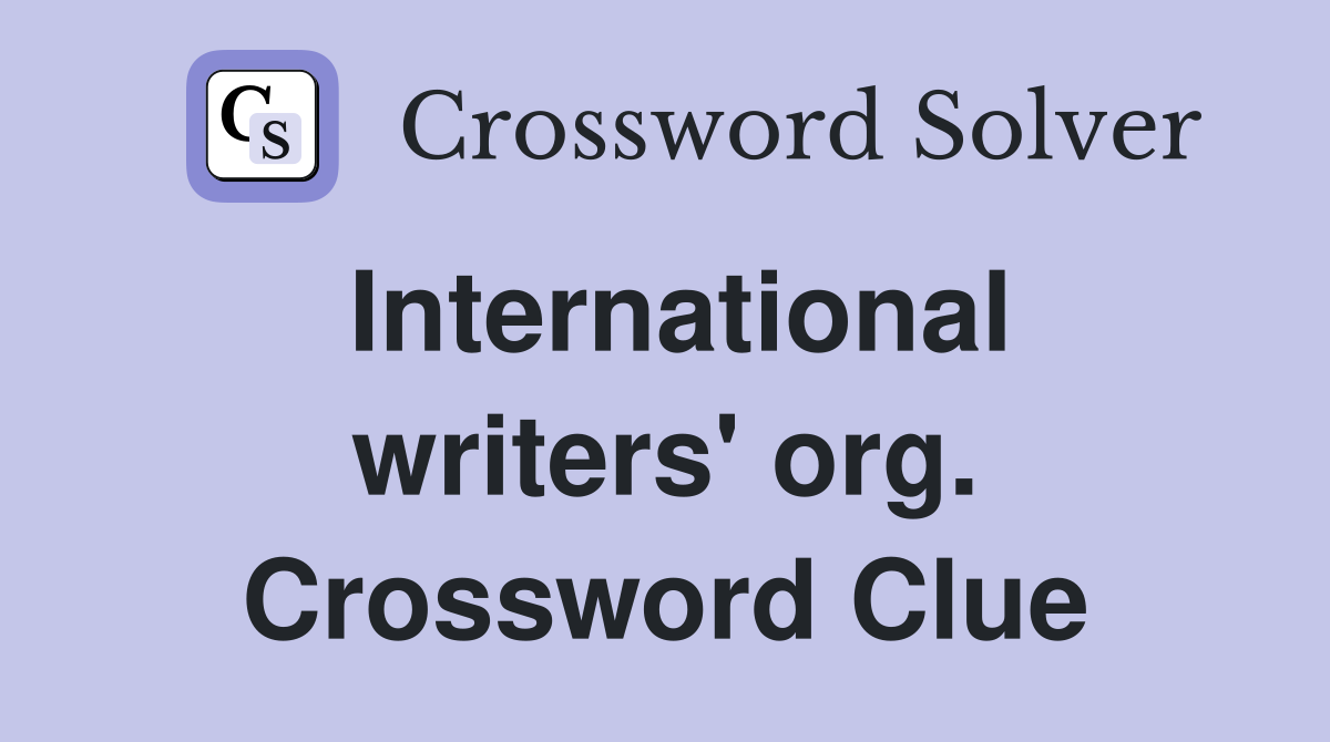 International writers' org. Crossword Clue