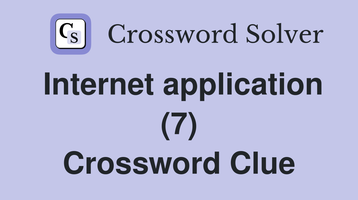 Internet application (7) Crossword Clue