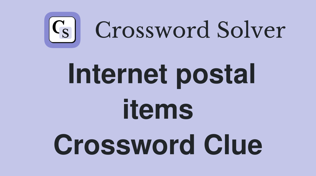 Internet postal items Crossword Clue