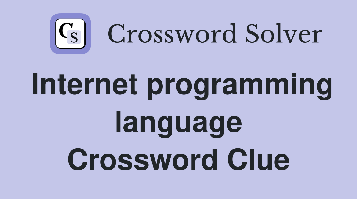Internet programming language Crossword Clue