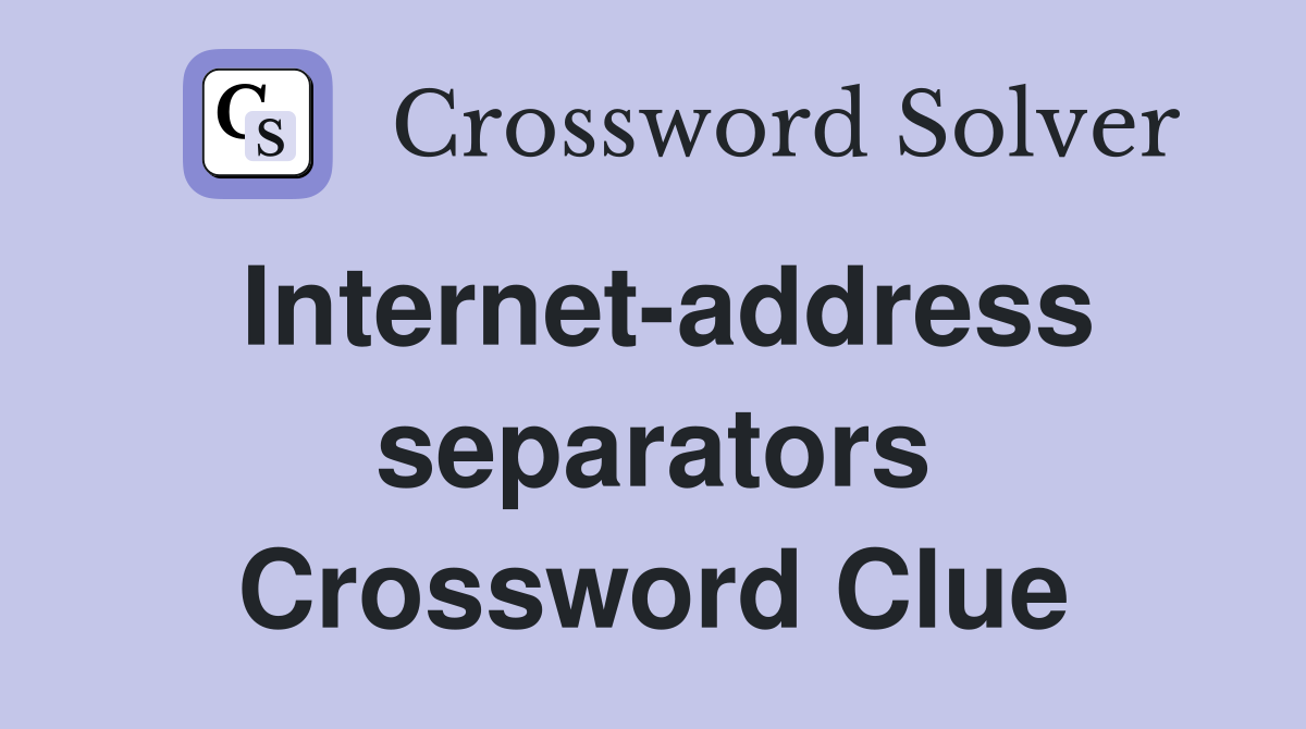 Internet-address separators Crossword Clue