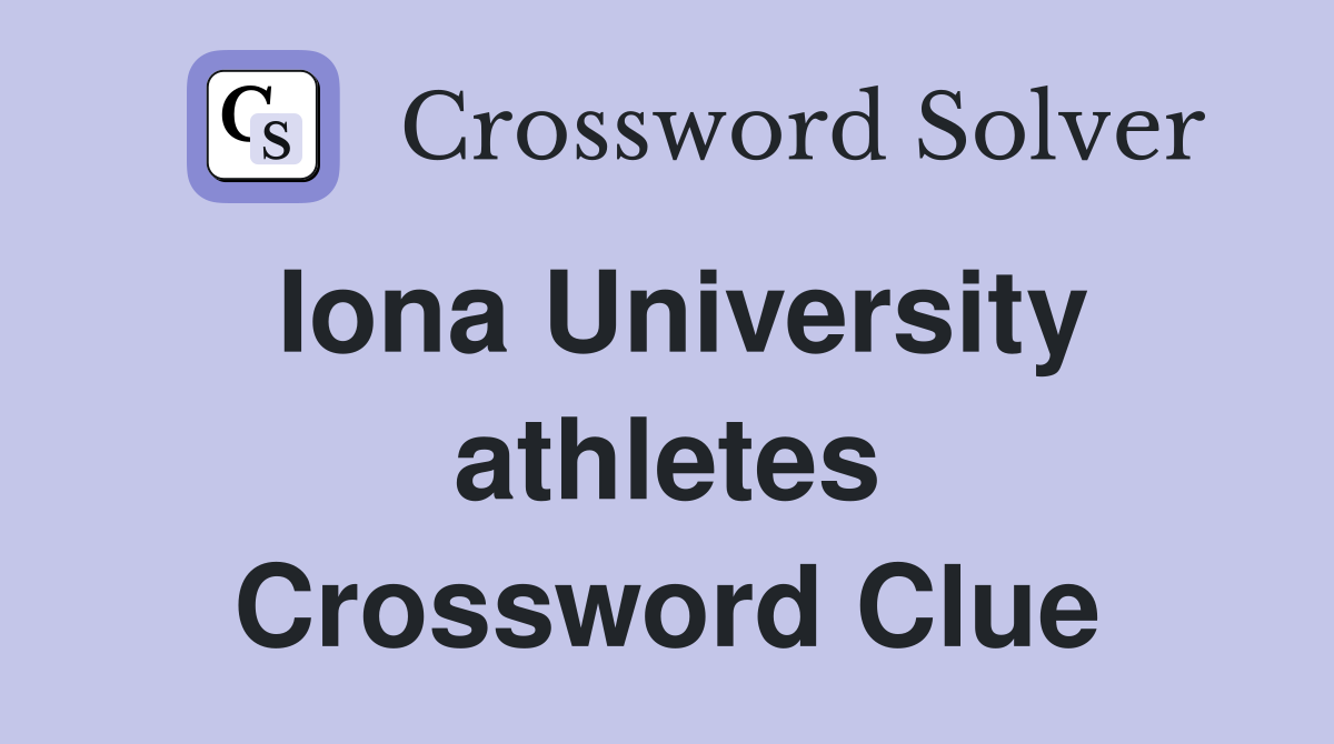 Iona University athletes Crossword Clue