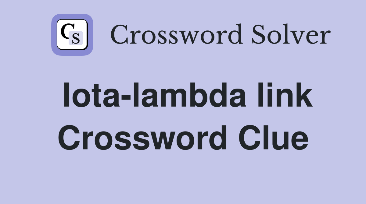 Iota-lambda link Crossword Clue