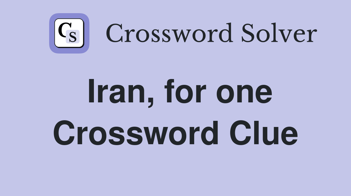 Iran, for one Crossword Clue