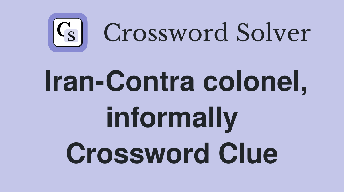 Iran-Contra colonel, informally Crossword Clue