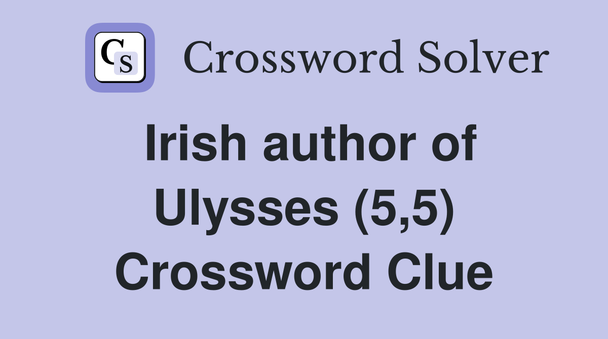 Irish author of Ulysses (5,5) Crossword Clue