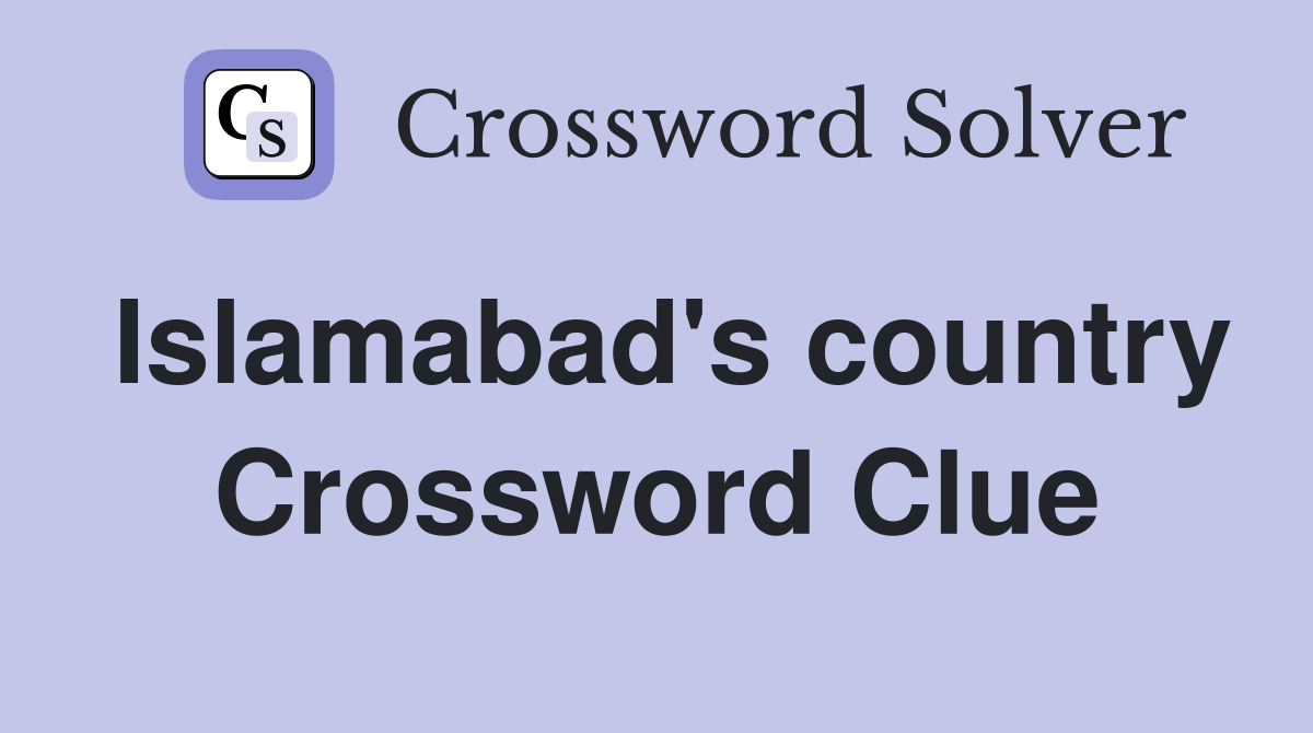 Islamabad's country Crossword Clue
