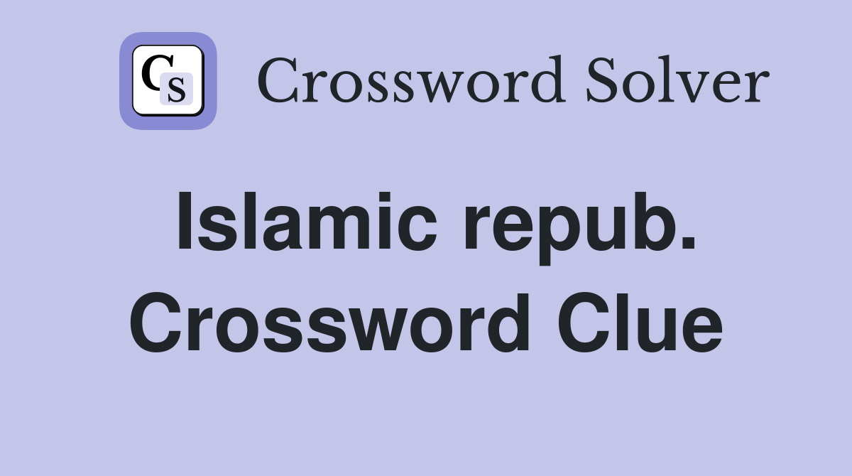 Islamic repub. Crossword Clue