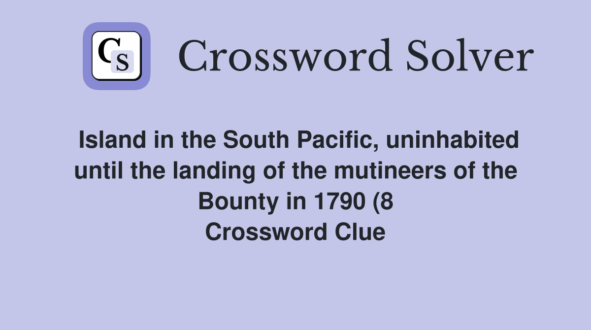 Island in the South Pacific uninhabited until the landing of the Island in the South Pacific uninhabited until the landing of the