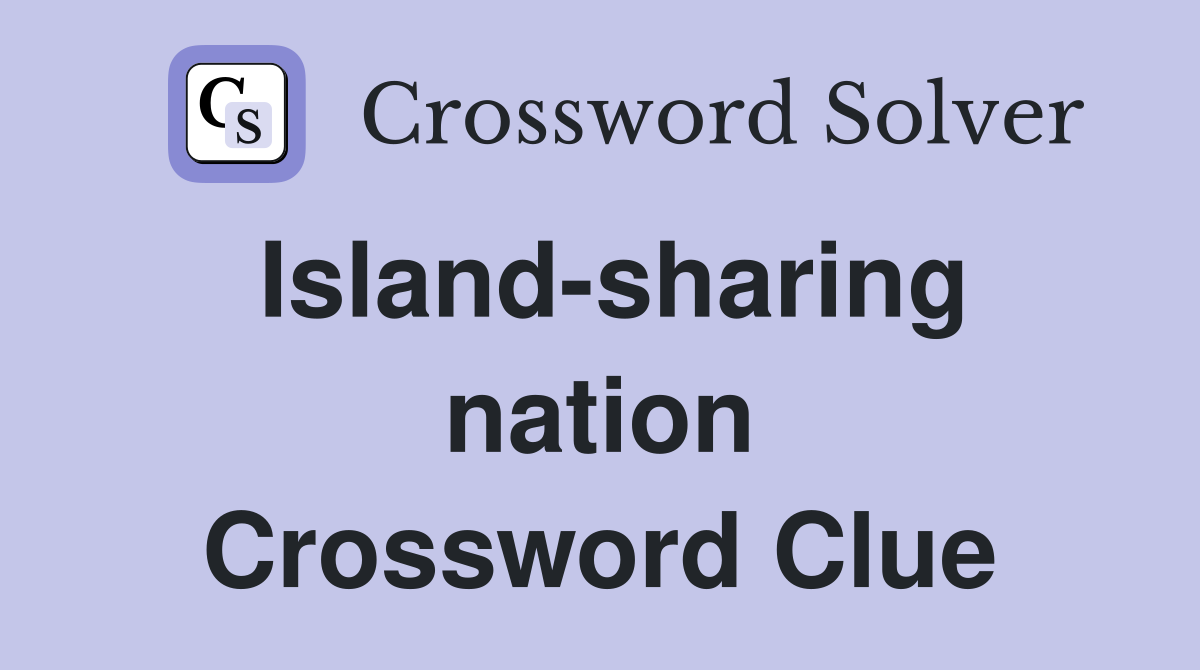 Island-sharing nation Crossword Clue