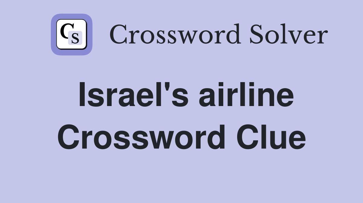 Israel's airline Crossword Clue