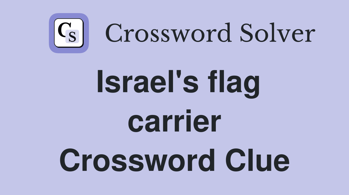 Israel's flag carrier Crossword Clue