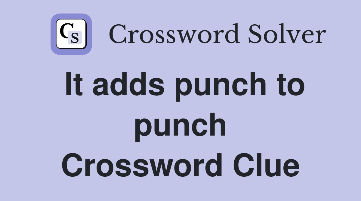 It adds punch to punch Crossword Clue