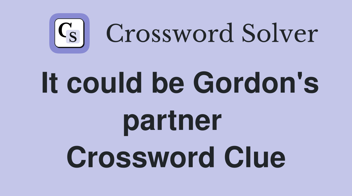It could be Gordon's partner  Crossword Clue