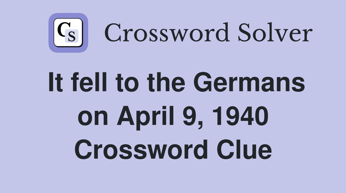 It fell to the Germans on April 9, 1940 Crossword Clue