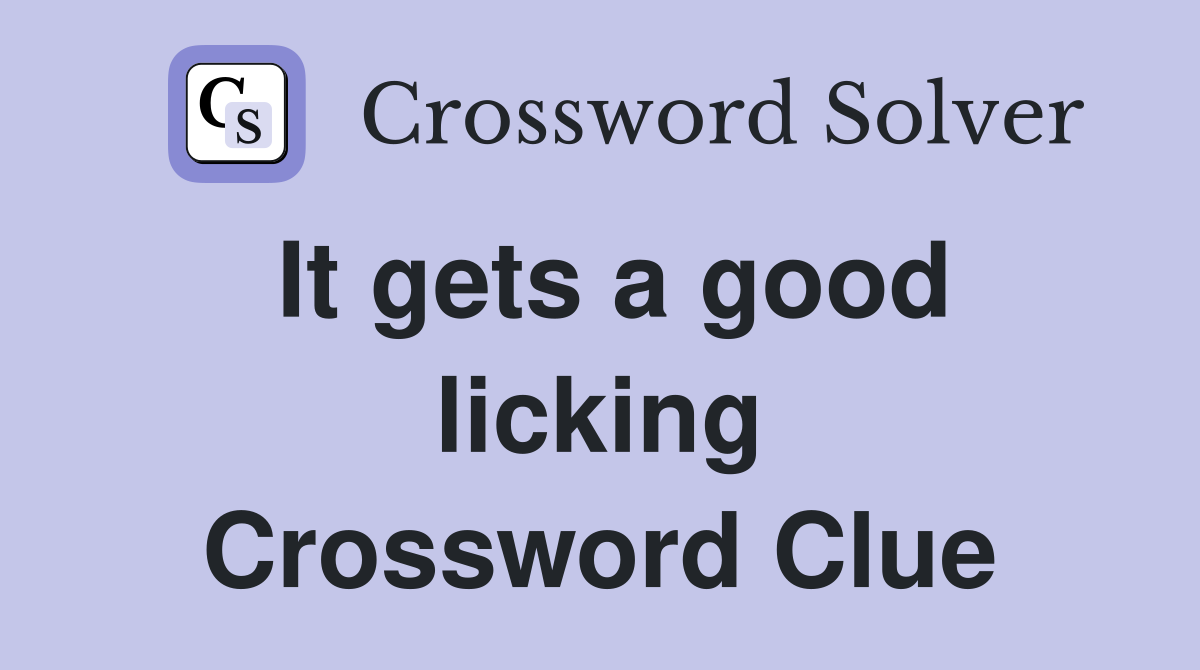 It gets a good licking Crossword Clue