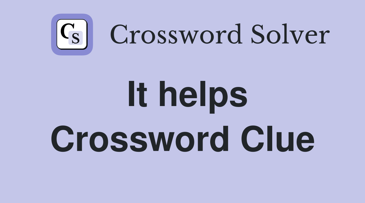 It helps Crossword Clue