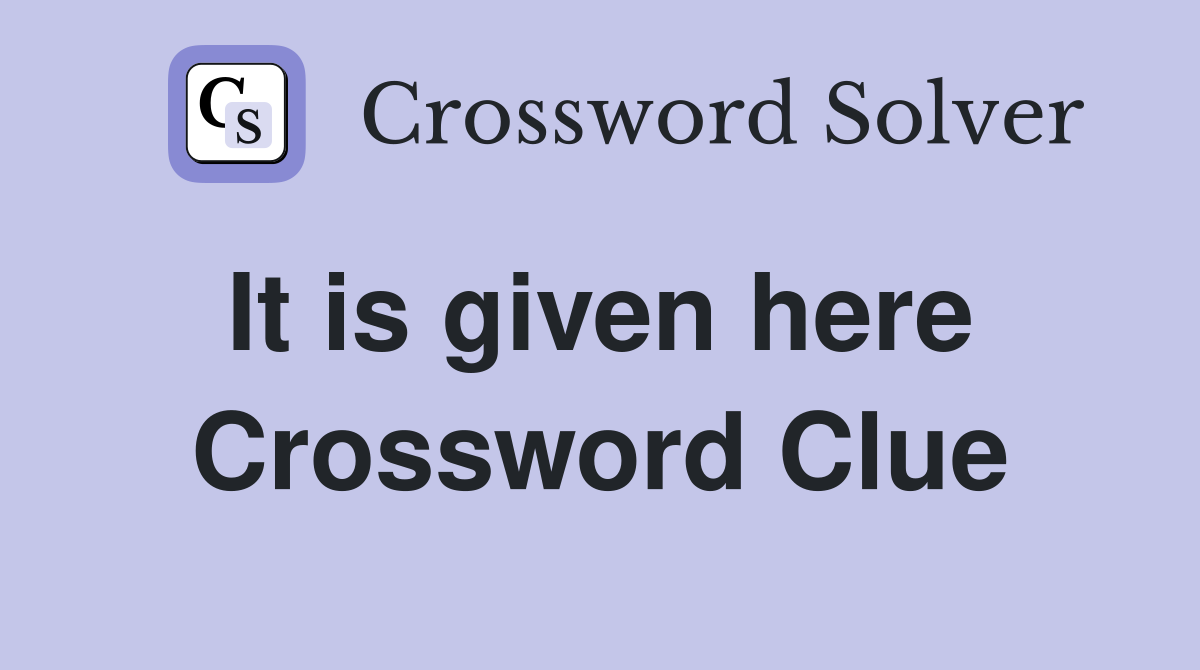 It is given here  Crossword Clue