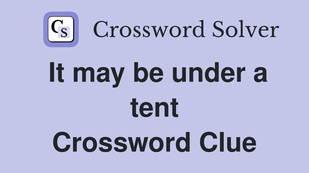 It may be under a tent Crossword Clue