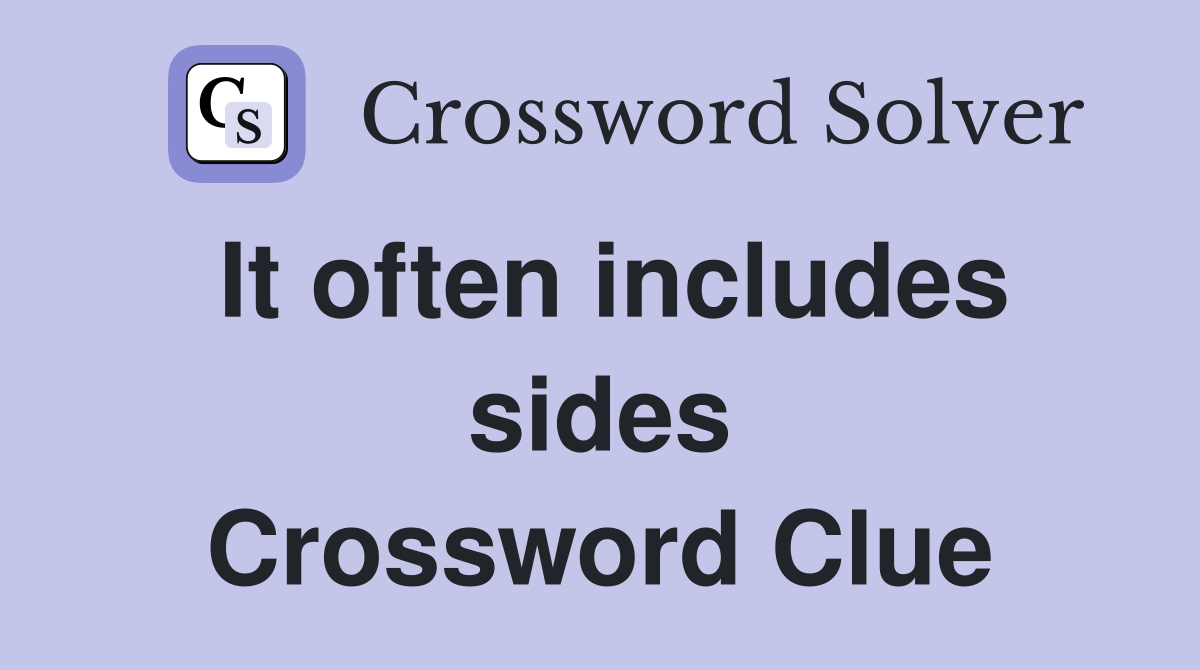 It often includes sides Crossword Clue