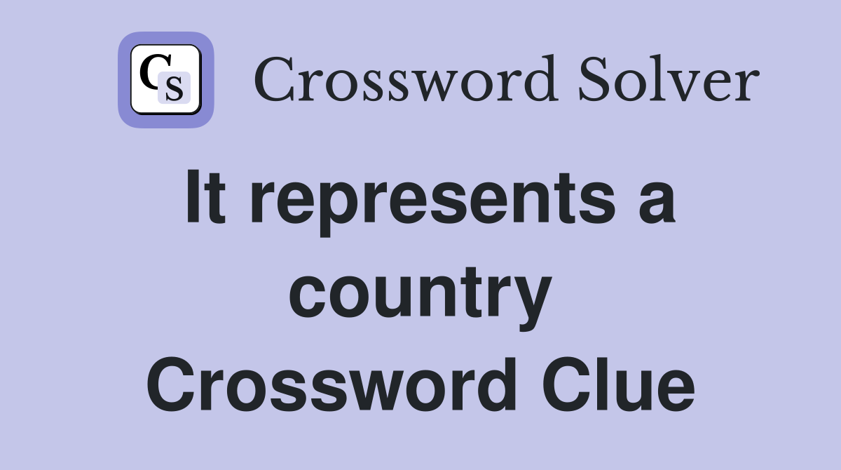 It represents a country Crossword Clue
