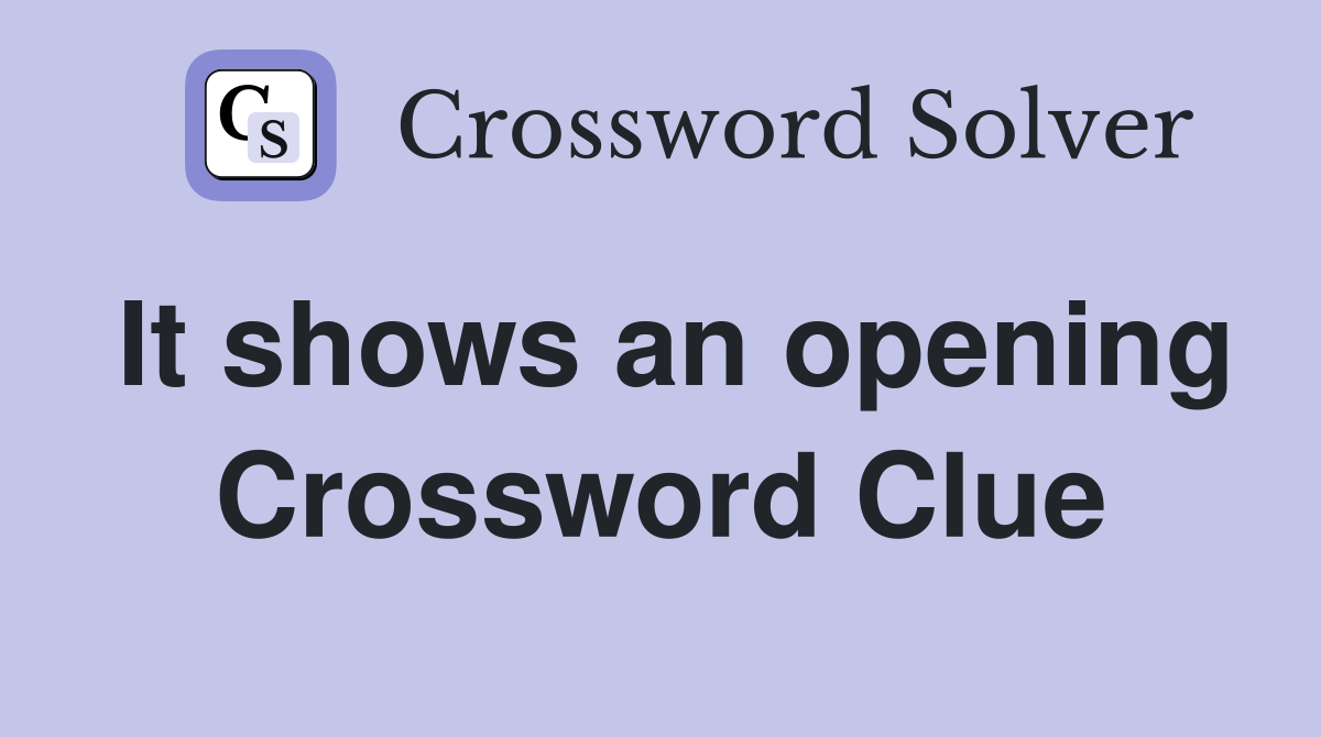 It shows an opening Crossword Clue