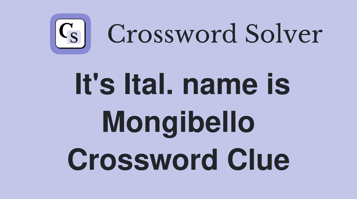 It's Ital. name is Mongibello Crossword Clue